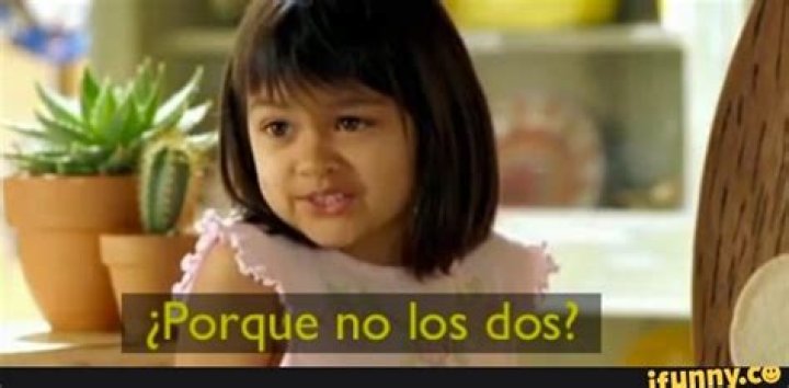 Por Que No Los Dos Translate